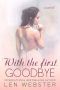 [Thirty-Eight 05] • With the First Goodbye